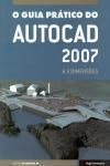 Guia Pratico Do Autocad 2007 A 3 Dimensoes, O