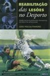 Reabilitacao Das Lesoes No Desporto