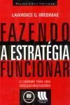 Fazendo A Estrategia Funcionar