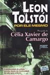 Leon Tolstoi Por Ele Mesmo