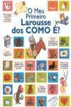 Meu Primeiro Larousse Dos Como E, O