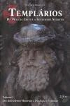 Templarios De Milicia Crista A Sociedade Secreta Vol1