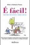 E Facil Como Lidar Com Os Outros E Ganhar Com Isso
