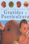 Atlas Ilustrado De Gravidez E Puericultura