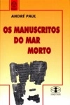 Manuscritos Do Mar Morto, Os