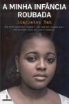 Minha Infancia Roubada, A