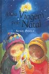 Viagem Pelo Natal, Uma