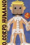 Corpo Humano, O
