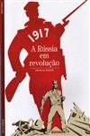Russia Em Revolucao 1917, A