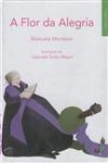 Flor Da Alegria, A