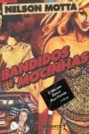 Bandidos E Mocinhas