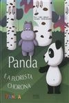 Panda E A Floresta Chorona