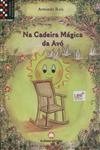 Cadeira Magica Da Avo, Na