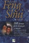 Guia Pratico Feng Shui 168 Formas Para AlcanÃâ¡ar O Sucesso