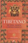 Caminho Tibetano De Vida Morte E Renascimento, O