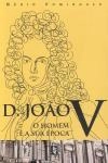 D Joao V O Homem E A Sua Epoca