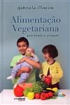 Alimentacao Vegetariana Para Bebes E Criancas