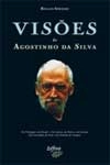 Visoes De Agostinho Da Silva