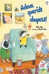 Adeus Querida Chupeta