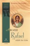 Arcanjo Rafael E Os Anjos De Cura
