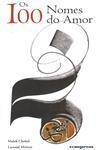 100 Nomes Do Amor, Os