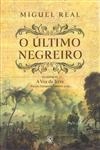 Ultimo Negreiro, O