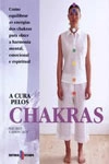 Cura Pelos Chakras, A