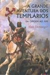 Grande Aventura Dos Templarios, A