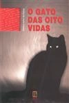 Gato Das Oito Vidas, O