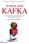 Mesa Com Kafka, A
