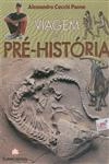 Viagem Na Pre-historia
