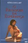 Renascer Da Esperanca, O