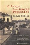 Tempo Dos Amores Perfeitos, O