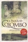 Paixao De Colombo, A
