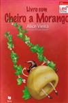 Livro Com Cheiro A Morango