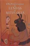 Meu Primeiro Larousse De Lendas Da Mitologia, O