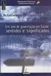Ano De Governacao Em Saude Sentidos E Significados, Um