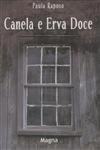Canela E Erva Doce