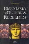 Dicionario De Mulheres Rebeldes