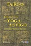 Origens Do Yoga Antigo