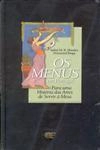 Menus Em Portugal, Os