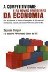Competitividade E As Novas Fronteiras Da Economia, A