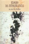 Elogio Da Intolerancia