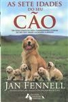 Sete Idades Do Seu Cao, As