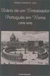 Diario De Um Embaixador Portugues Em Roma 1676 1678