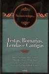 Festas Romarias Lendas E Cantigas