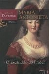 Maria Antonieta O Escandalo Do Prazer