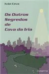Outros Segredos De Cova Da Iria, Os