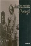 Antigamente O Senegal