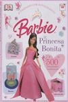 Barbie Princesa Bonita